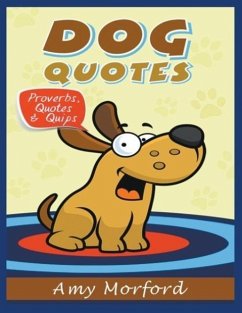 Dog Quotes (Large Print) - Morford, Amy