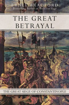 The Great Betrayal - Bradford, Ernle