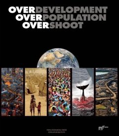 Overdevelopment, Overpopulation, Overshoot - Butler, Tom; Toure, Aminata; Ryerson, William N.