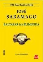 Baltasar ile Blimunda - Saramago, Jose