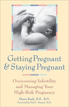Getting Pregnant and Staying Pregnant - Raab, Diana