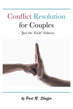 Conflict Resolution for Couples - Shaffer, Paul R.