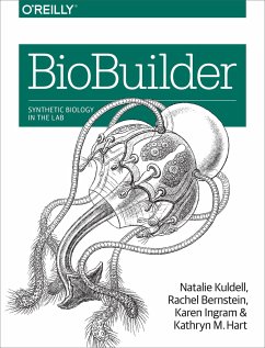 BioBuilder - Kuldell Phd, Natalie; Bernstein, Rachel; Ingram, Karen