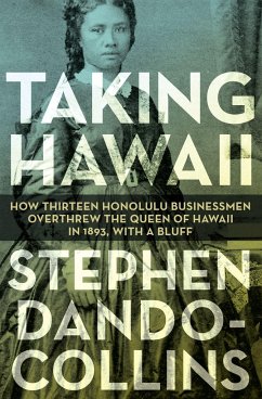 Taking Hawaii - Dando-Collins, Stephen