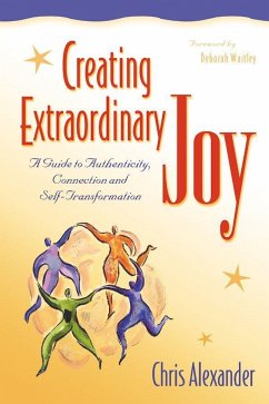 Creating Extraordinary Joy - Alexander, Chris