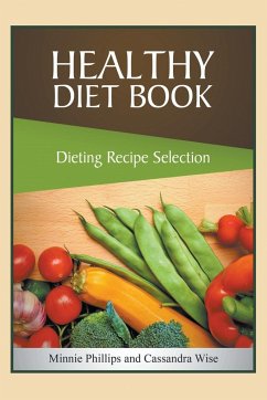 Healthy Diet Book - Phillips, Minnie; Wise, Cassandra