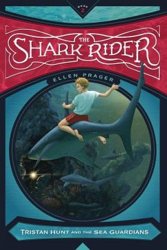The Shark Rider - Prager, Ellen