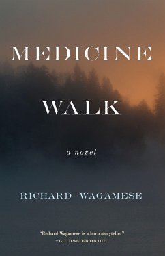 Medicine Walk - Wagamese, Richard