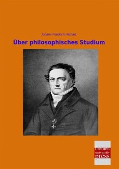 Über philosophisches Studium - Herbart, Johann Fr.