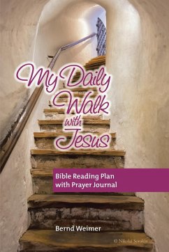 My Daily Walk with Jesus - Weimer, Bernd