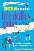 101 More Life Skills Games for Children
