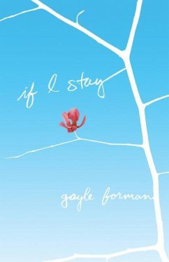 If I Stay - Forman, Gayle