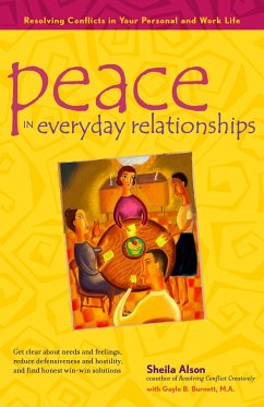 Peace in Everyday Relationships - Alson, Sheila