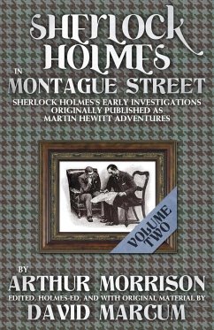 Sherlock Holmes in Montague Street Volume 2 - Morrison, Arthur