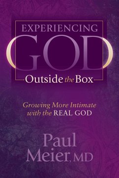 Experiencing God Outside the Box - Meier, Paul