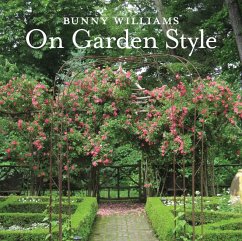 Bunny Williams on Garden Style - Williams, Bunny