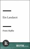 Ein Landarzt (eBook, ePUB)