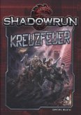 Shadowrun 5, Kreuzfeuer