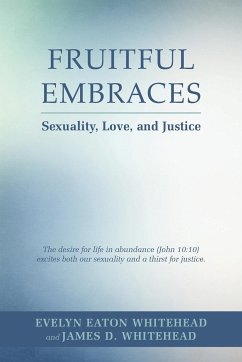 Fruitful Embraces - E, Evelyn; Whitehead, James D.