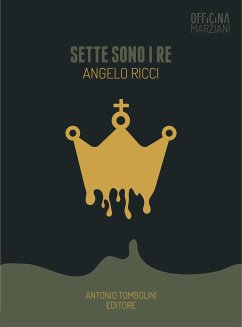 Sette sono i re (eBook, ePUB) - Ricci, Angelo