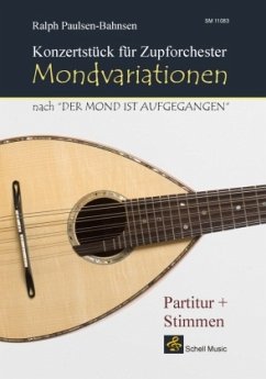 Mondvariationen, für Zupforchester, Partitur + Stimmen - Paulsen-Bahnsen, Ralph