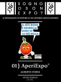 Sogno o son Expo? - 01 AperiExpo© (eBook, ePUB)
