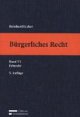 Bürgerliches Recht VI. Erbrecht / Bürgerliches Recht (f. Österreich) Bd.6