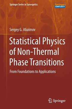 Statistical Physics of Non-Thermal Phase Transitions - Abaimov, Sergey