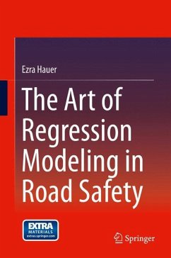 The Art of Regression Modeling in Road Safety - Hauer, Ezra