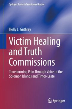Victim Healing and Truth Commissions - Guthrey, Holly L.