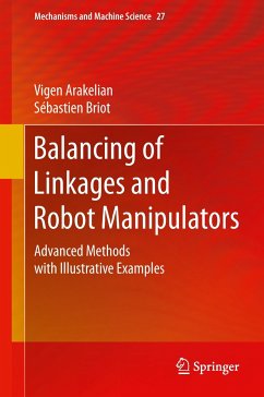 Balancing of Linkages and Robot Manipulators - Arakelian, Vigen;Briot, Sébastien