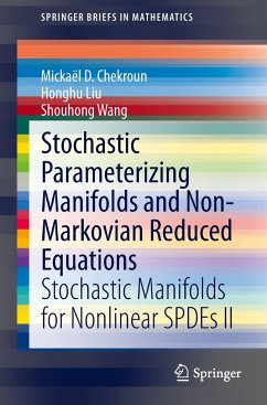 Stochastic Parameterizing Manifolds and Non-Markovian Reduced Equations - Chekroun, Mickaël D.;Liu, Honghu;Wang, Shouhong