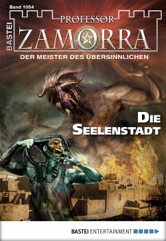 Die Seelenstadt / Professor Zamorra Bd.1054 (eBook, ePUB) - Schwarz, Christian