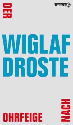 Der Ohrfeige nach (eBook, ePUB) - Droste, Wiglaf