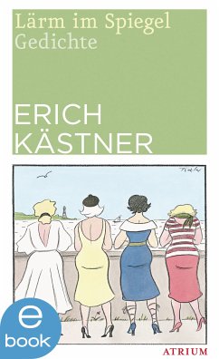 Lärm im Spiegel (eBook, ePUB) - Kästner, Erich