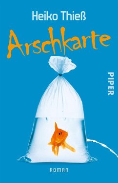 Arschkarte / Timo Feuer Bd.1 (eBook, ePUB) - Thieß, Heiko