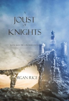 A Joust of Knights (Book #16 in the Sorcerer's Ring) (eBook, ePUB) - Rice, Morgan