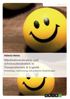 Mitarbeitermotivation und Arbeitszufriedenheit in Transportwesen & Logistik (eBook, ePUB) - Heins, Valeria