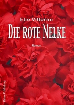 Die rote Nelke (eBook, PDF) - Vittorini, Elio