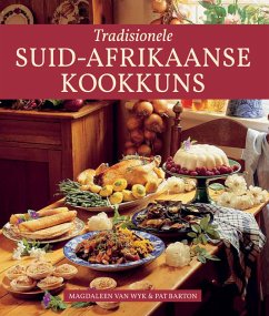 Tradisionele Suid-Afrikaanse Kookkuns (eBook, ePUB) - Wyk, Magdaleen van
