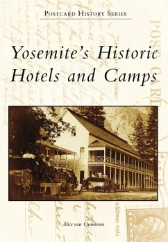 Cover Yosemite's Historic Hotels and Camps (eBook, ePUB)