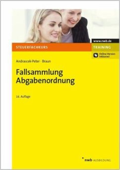 Fallsammlung Abgabenordnung - Andrascek-Peter, Ramona;Braun, Wernher