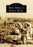 New Mexico Space Trail (eBook, ePUB)