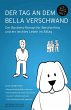 Der Tag an dem Bella verschwand (eBook,... - Bild 1