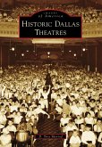 Historic Dallas Theatres (eBook, ePUB)