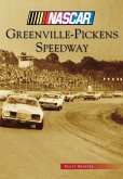 Greenville-Pickens Speedway (eBook, ePUB)