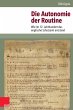 Die Autonomie der Routine (eBook, PDF) - Bild 1