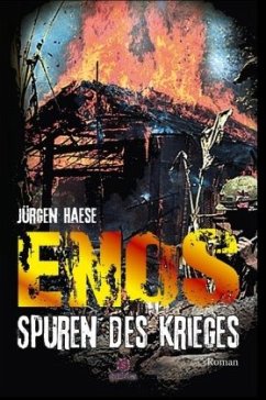 Enos - Spuren des Krieges - Haese, Jürgen