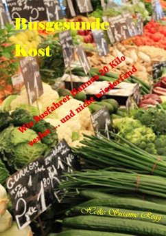 Busgesunde Kost (eBook, ePUB) - Rogg, Heike-Susanne