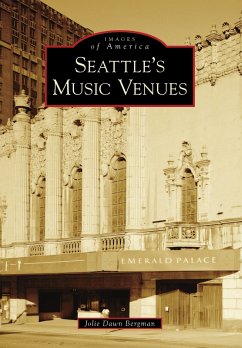 Seattle's Music Venues (eBook, ePUB) - Bergman, Jolie Dawn
